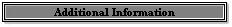Additional Information