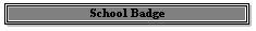 School Badge